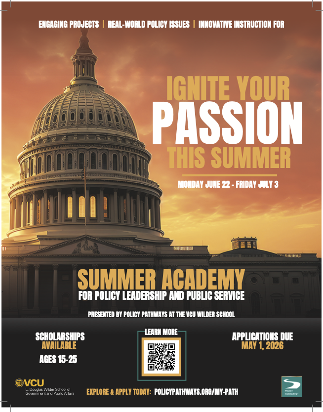 Policy Pathways and VCU&rsquo;s Wilder School Announce 2026 Summer Academy for Policy Leadership and Public Service