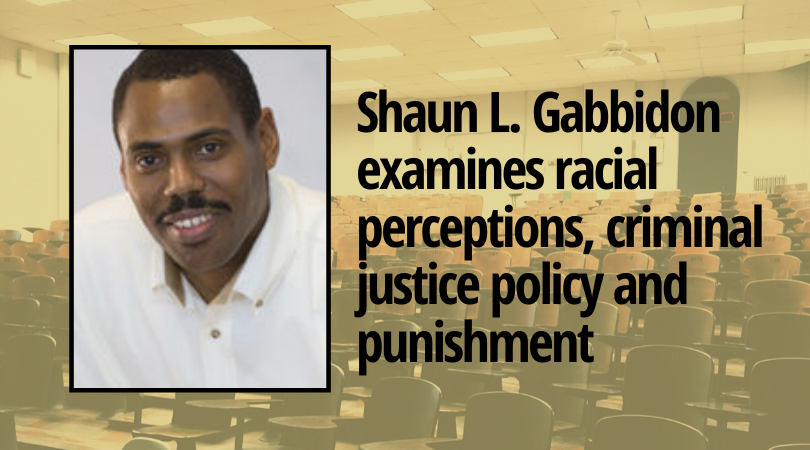 The October Wilder School Doctoral Lecture Series in Public Policy featured Shaun L. Gabbidon, a Distinguished Professor of Criminal Justice at Penn State Harrisburg and examined the connection between racial perceptions, criminal justice policy and punishment.